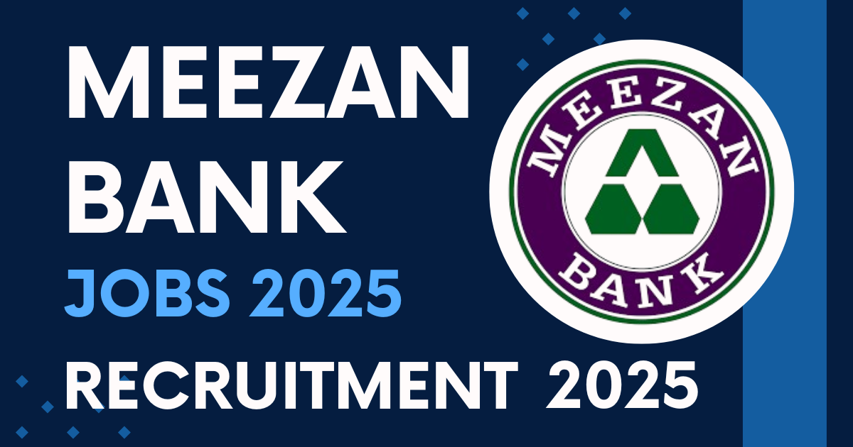 Meezan Bank Latest Jobs 2025 Apply Online